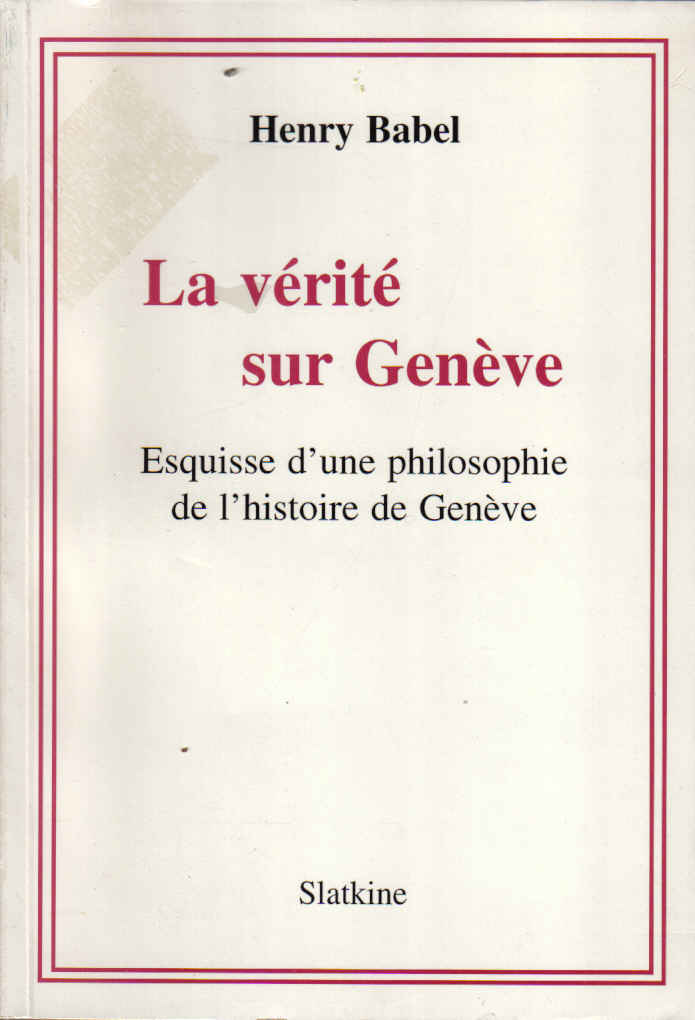 la vérité sur genève
