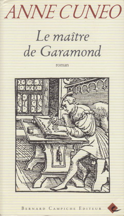 anne cuneo - le maître de garamond