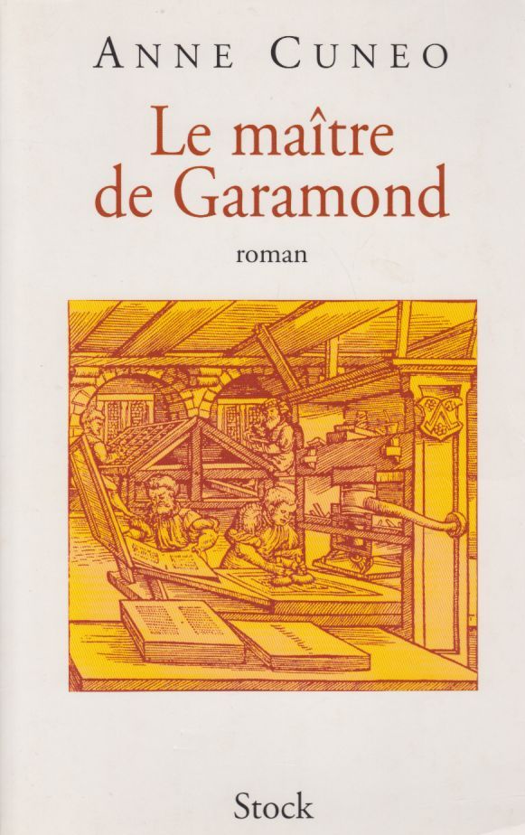 anne cuneo - le maître de garamond